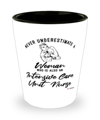 Intensive Care Unit Nurse Shotglass Never Underestimate A Woman Who Is Also An ICU Nurse Shot Glass