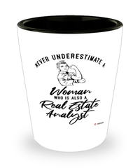 Real Estate Analyst Shotglass Never Underestimate A Woman Who Is Also A Real Estate Analyst Shot Glass