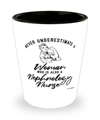 Nephrology Nurse Shotglass Never Underestimate A Woman Who Is Also A Nephrology Nurse Shot Glass