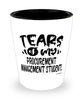 Funny Procurement Management Professor Teacher Shotglass Tears Of My Procurement Management Students