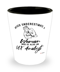 UX Analyst Shotglass Never Underestimate A Woman Who Is Also An UX Analyst Shot Glass