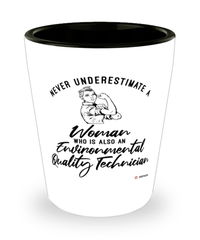 Environmental Quality Technician Shotglass Never Underestimate A Woman Who Is Also An Environmental Quality Tech Shot Glass