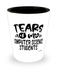 Funny Computer Science Professor Teacher Shotglass Tears Of My Computer Science Students