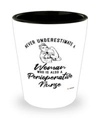 Perioperative Nurse Shotglass Never Underestimate A Woman Who Is Also A Perioperative Nurse Shot Glass