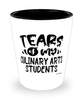Funny Culinary Arts Professor Teacher Shotglass Tears Of My Culinary Arts Students