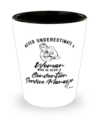 Convention Service Manager Shotglass Never Underestimate A Woman Who Is Also A Convention Service Manager Shot Glass