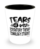 Funny Respiratory Therapy Technology Professor Teacher Shotglass Tears Of My Respiratory Therapy Technology Students