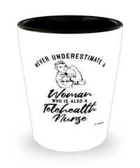 Telehealth Nurse Shotglass Never Underestimate A Woman Who Is Also A Telehealth Nurse Shot Glass