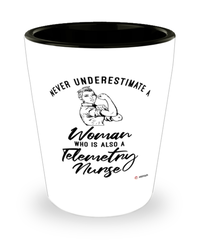Telemetry Nurse Shotglass Never Underestimate A Woman Who Is Also A Telemetry Nurse Shot Glass