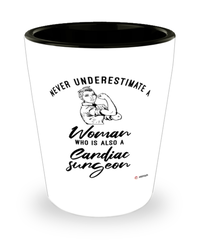 Cardiac surgeon Shotglass Never Underestimate A Woman Who Is Also A Cardiac surgeon Shot Glass
