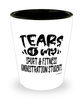 Funny Sport Fitness Administration Professor Teacher Shotglass Tears Of My Sport Fitness Administration Students