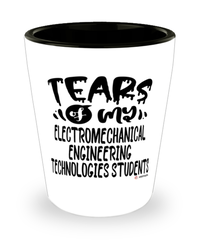 Funny Electromechanical Engineering Technologies Professor Teacher Shotglass Tears Of My Electromechanical Engineering Technologies Students