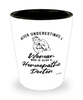 Homeopathic Doctor Shotglass Never Underestimate A Woman Who Is Also A Homeopathic Doctor Shot Glass