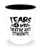 Funny Theatre Arts Professor Teacher Shotglass Tears Of My Theatre Arts Students