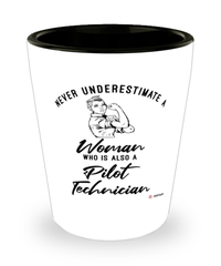 Pilot Technician Shotglass Never Underestimate A Woman Who Is Also A Pilot Tech Shot Glass