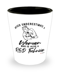 R and D Technician Shotglass Never Underestimate A Woman Who Is Also A R and D Tech Shot Glass