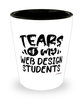 Funny Web Design Professor Teacher Shotglass Tears Of My Web Design Students