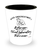 School Laboratory Technician Shotglass Never Underestimate A Woman Who Is Also A School Laboratory Tech Shot Glass