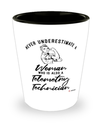 Telemetry Technician Shotglass Never Underestimate A Woman Who Is Also A Telemetry Tech Shot Glass