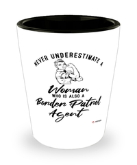 Border Patrol Agent Shotglass Never Underestimate A Woman Who Is Also A Border Patrol Agent Shot Glass