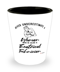 Theatrical Technician Shotglass Never Underestimate A Woman Who Is Also A Theatrical Tech Shot Glass