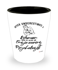 Engineering Psychologist Shotglass Never Underestimate A Woman Who Is Also An Engineering Psychologist Shot Glass