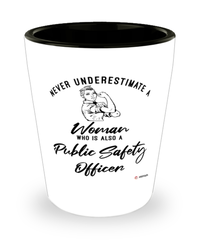 Public Safety Officer Shotglass Never Underestimate A Woman Who Is Also A Public Safety Officer Shot Glass
