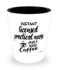 Funny Licensed Practical Nurse Shotglass Instant Licensed Practical Nurse Just Add Coffee