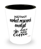 Funny Market Research Analyst Shotglass Instant Market Research Analyst Just Add Coffee