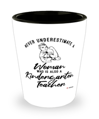 Kindergarten Teacher Shotglass Never Underestimate A Woman Who Is Also A Kindergarten Teacher Shot Glass