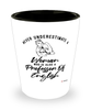Professor of English Shotglass Never Underestimate A Woman Who Is Also A Professor of English Shot Glass