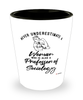 Professor of Sociology Shotglass Never Underestimate A Woman Who Is Also A Professor of Sociology Shot Glass