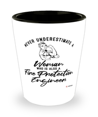Fire Protection Engineer Shotglass Never Underestimate A Woman Who Is Also A Fire Protection Engineer Shot Glass
