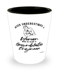 Groundwater Engineer Shotglass Never Underestimate A Woman Who Is Also A Groundwater Engineer Shot Glass