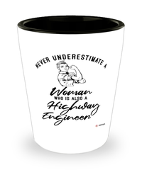 Highway Engineer Shotglass Never Underestimate A Woman Who Is Also A Highway Engineer Shot Glass