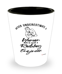 Railway Engineer Shotglass Never Underestimate A Woman Who Is Also A Railway Engineer Shot Glass