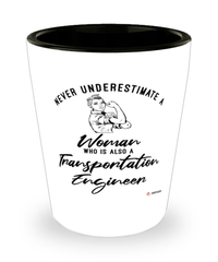 Transportation Engineer Shotglass Never Underestimate A Woman Who Is Also A Transportation Engineer Shot Glass