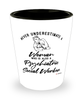 Psychiatric Social Worker Shotglass Never Underestimate A Woman Who Is Also A Psychiatric Social Worker Shot Glass