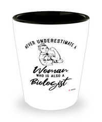 Biologist Shotglass Never Underestimate A Woman Who Is Also A Biologist Shot Glass