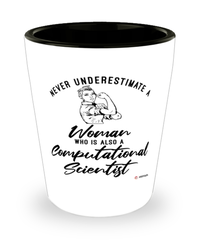 Computational Scientist Shotglass Never Underestimate A Woman Who Is Also A Computational Scientist Shot Glass