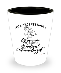 Medical Entomologist Shotglass Never Underestimate A Woman Who Is Also A Medical Entomologist Shot Glass
