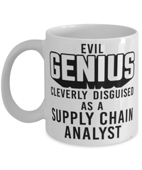 Funny Supply Chain Analyst Mug Evil Genius Cleverly Disguised As A Supply Chain Analyst Coffee Cup 11oz 15oz White