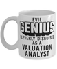 Funny Valuation Analyst Mug Evil Genius Cleverly Disguised As A Valuation Analyst Coffee Cup 11oz 15oz White