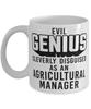 Funny Agricultural Manager Mug Evil Genius Cleverly Disguised As An Agricultural Manager Coffee Cup 11oz 15oz White