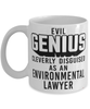 Funny Environmental Lawyer Mug Evil Genius Cleverly Disguised As An Environmental Lawyer Coffee Cup 11oz 15oz White