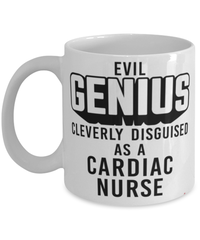 Funny Cardiac Nurse Mug Evil Genius Cleverly Disguised As A Cardiac Nurse Coffee Cup 11oz 15oz White