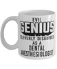 Funny Dental Anesthesiologist Mug Evil Genius Cleverly Disguised As A Dental Anesthesiologist Coffee Cup 11oz 15oz White