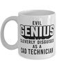 Funny CAD Technician Mug Evil Genius Cleverly Disguised As A CAD Technician Coffee Cup 11oz 15oz White