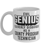 Funny County Program Technician Mug Evil Genius Cleverly Disguised As A County Program Technician Coffee Cup 11oz 15oz White