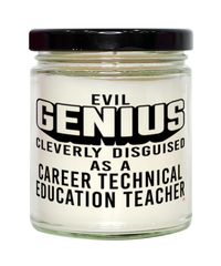 Funny CTE Teacher Candle Evil Genius Cleverly Disguised As A Career Technical Education Teacher 9oz Vanilla Scented Candles Soy Wax